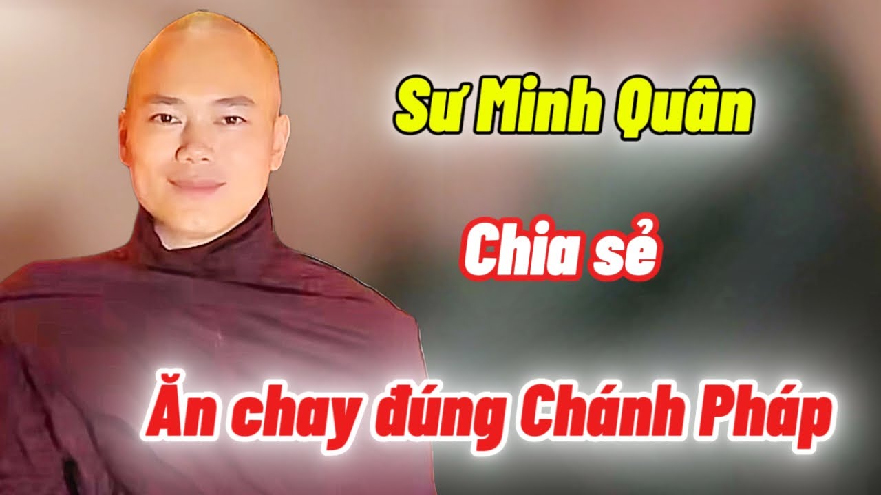 Bí mật ăn chay đúng Chánh Pháp – Nhiều người hiểu nhầm bấy lâu | Sư Minh Quân 