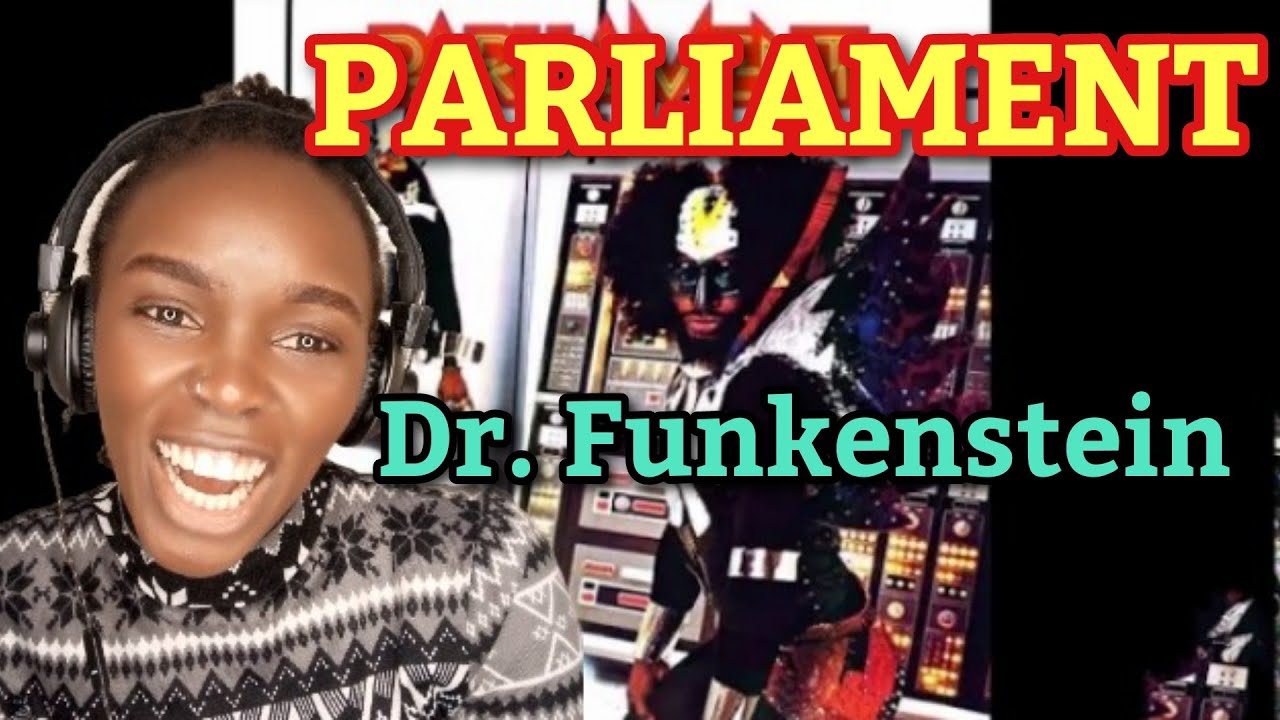 African Girl Reacts To Parliament - Dr. Funkenstein | REACTION