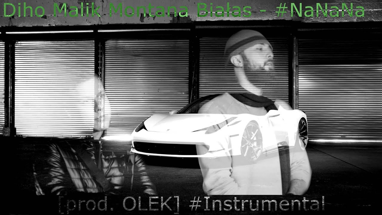 Diho x Białas x Malik Montana - NaNaNa (prod. Olek) INSTRUMENTAL