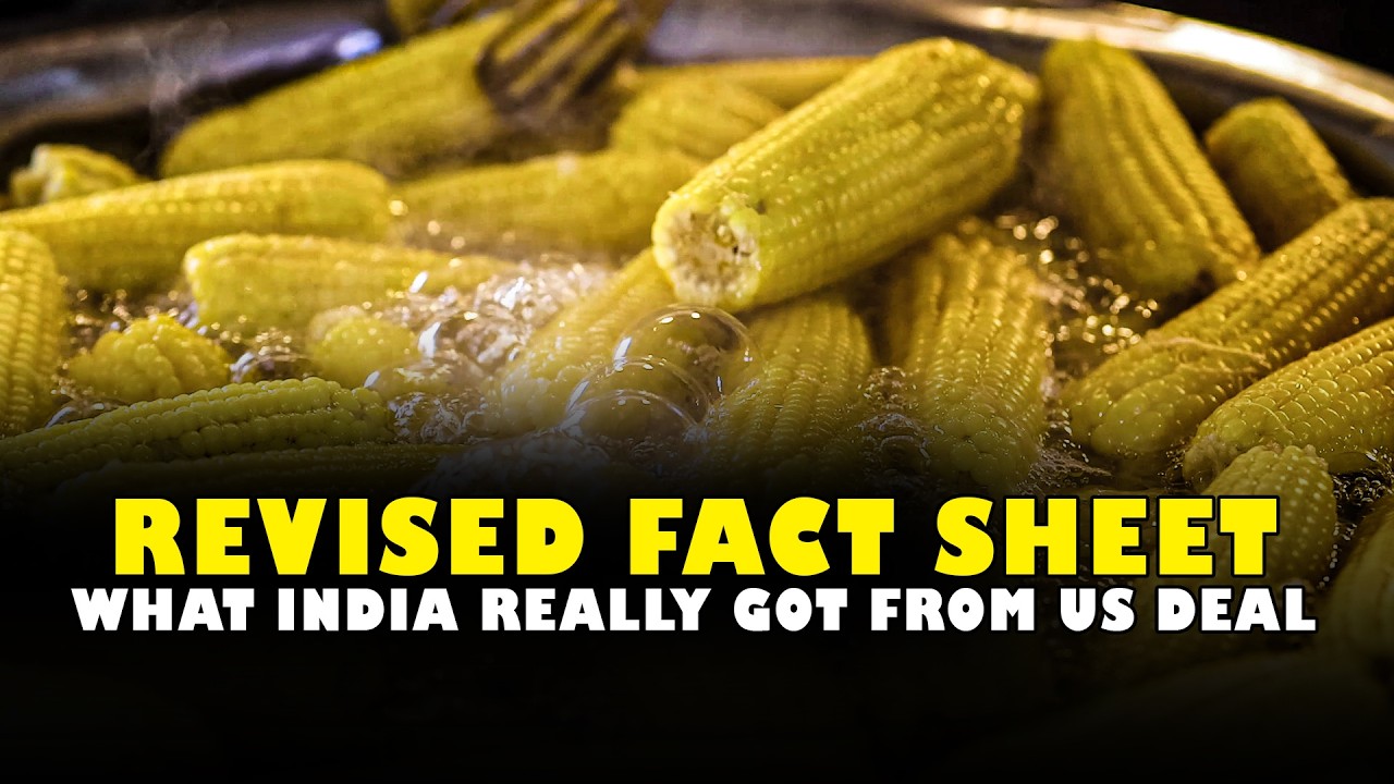 Revised Fact Sheet : What India Really Got from US Deal