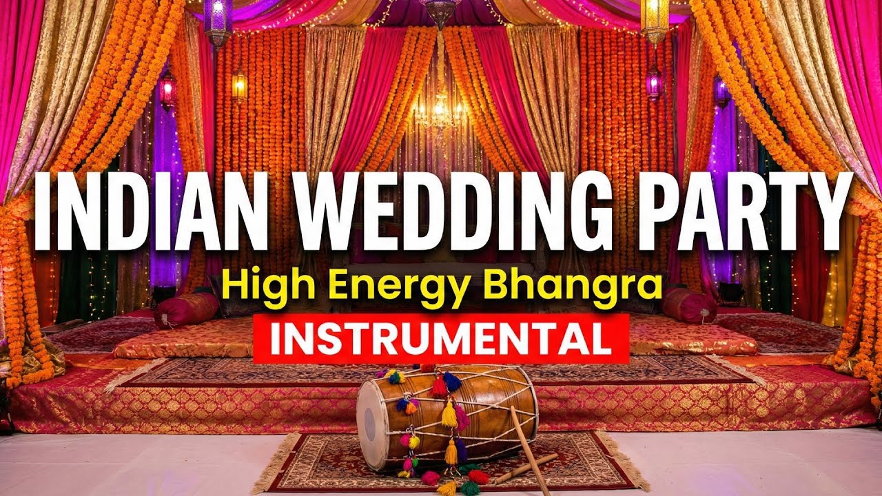 Indian Wedding Songs | 12 Hours High Energy Bhangra & Bollywood Background Music for Parties