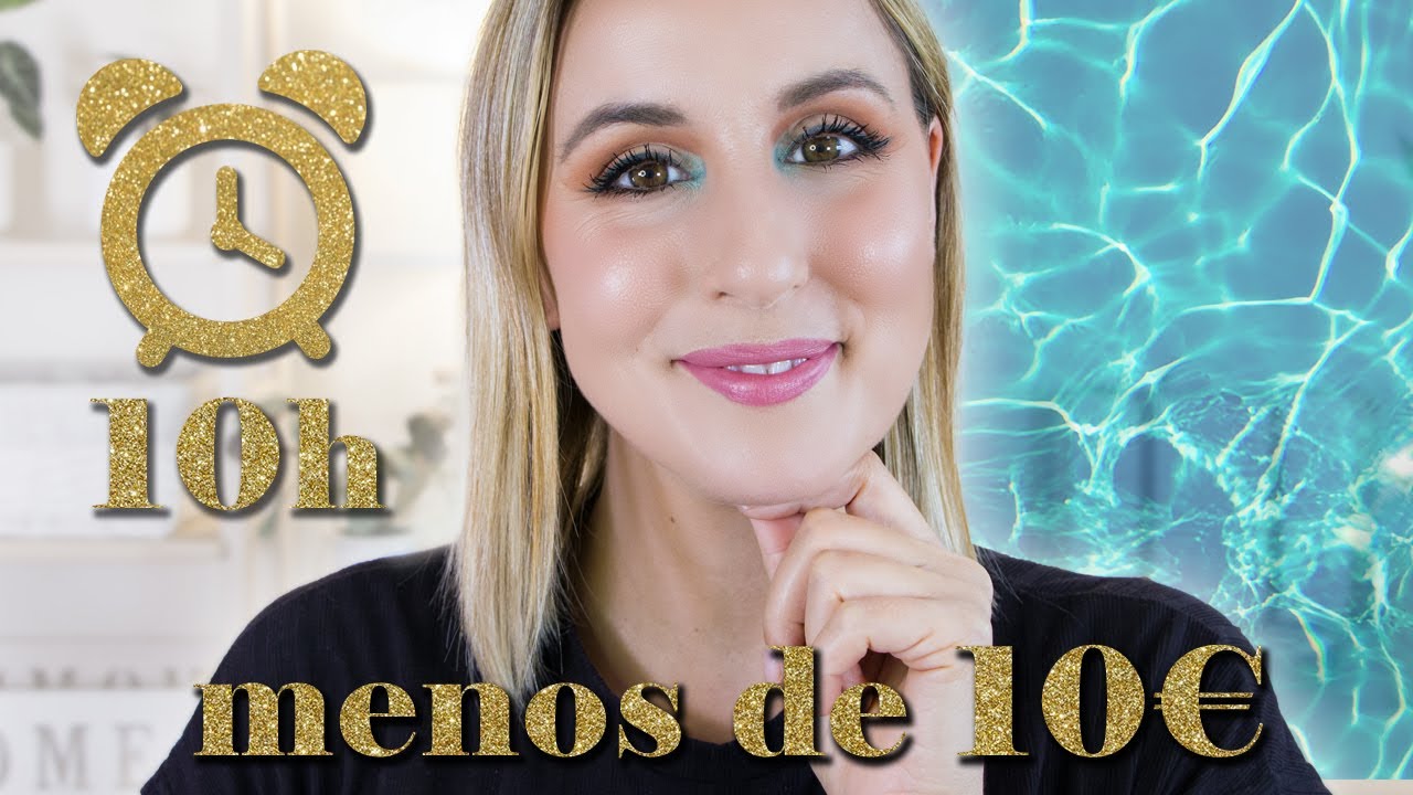 Probando 10 horas maquillaje low cost de menos de 10€
