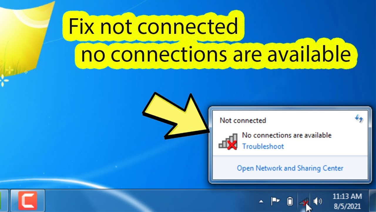 Not connected no connections are available windows 7 laptop