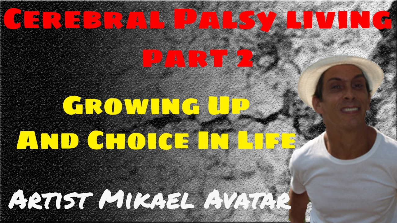 Cerebral Palsy living independently  part 2