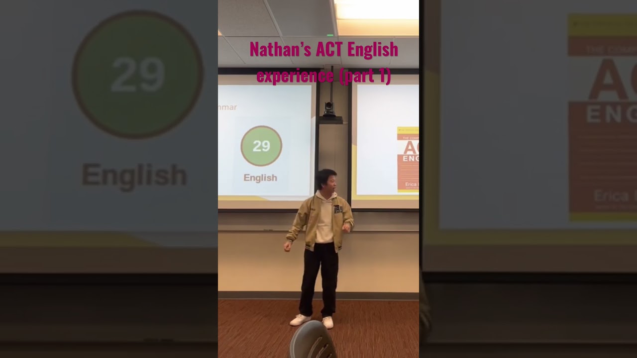 Nathan’s ACT English experience (part 1) 