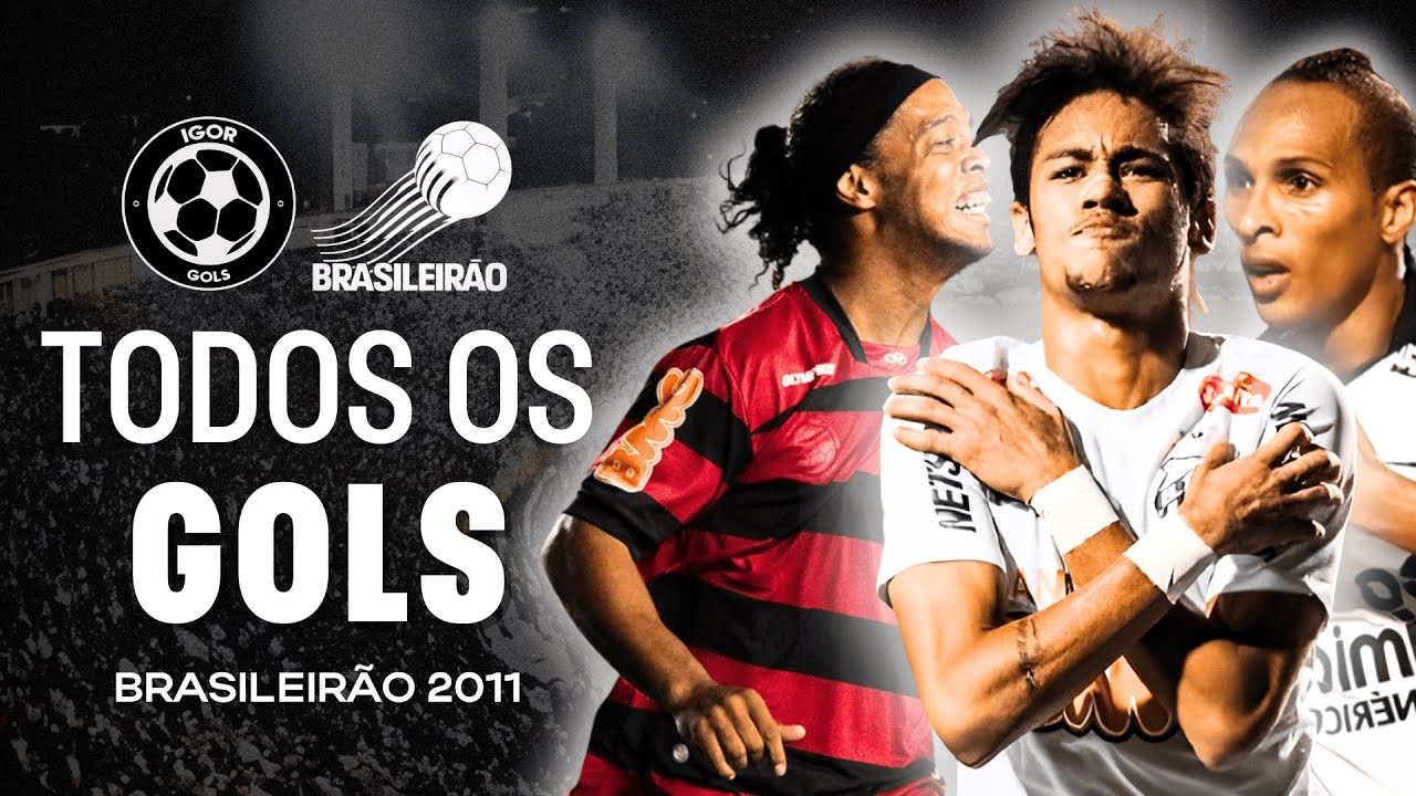 Todos os Gols - Brasileirão 2011
