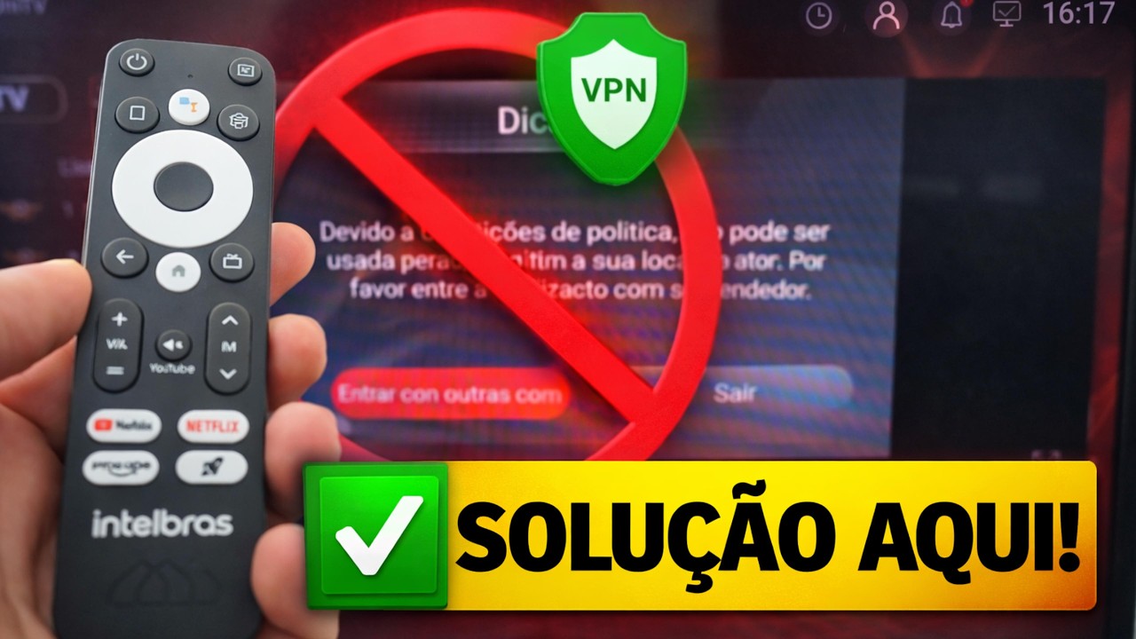 UniTV no TV Box Intelbras Como Resolver Erro de Restri&ccedil;&atilde;o de Pol&iacute;tica