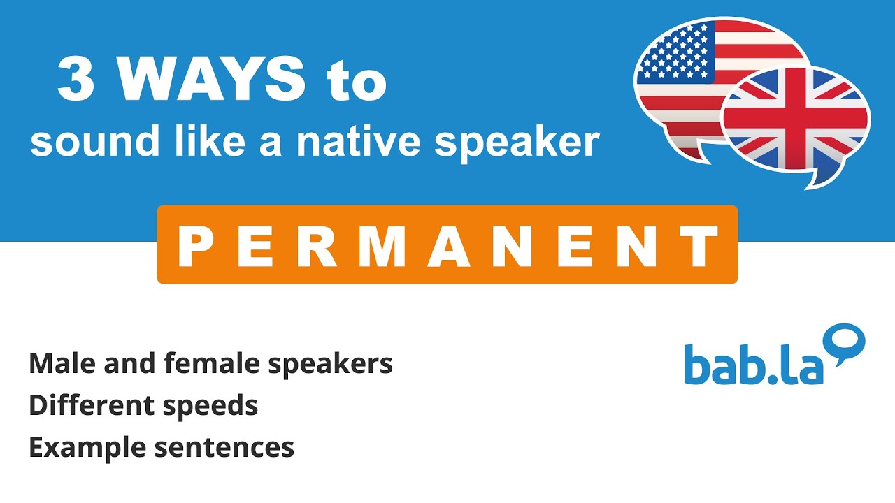 PERMANENT pronunciation | Improve your language with bab.la