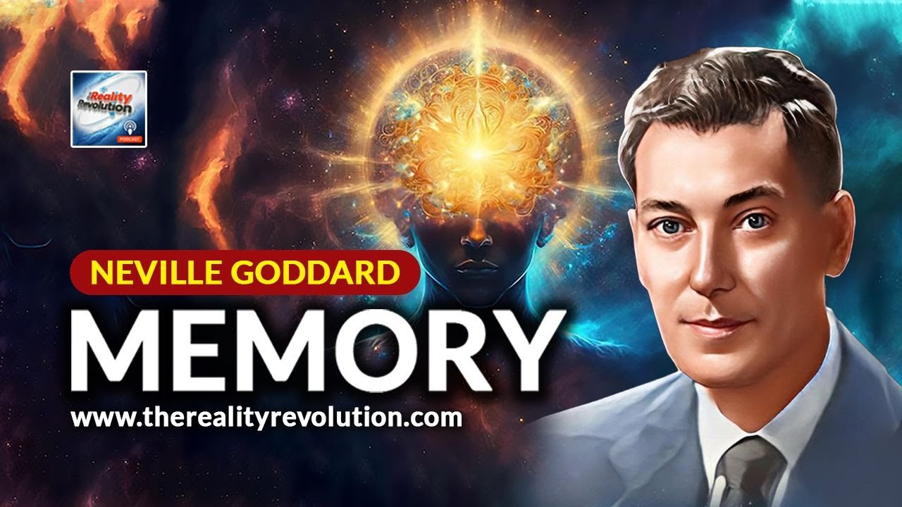 Neville Goddard - Memory