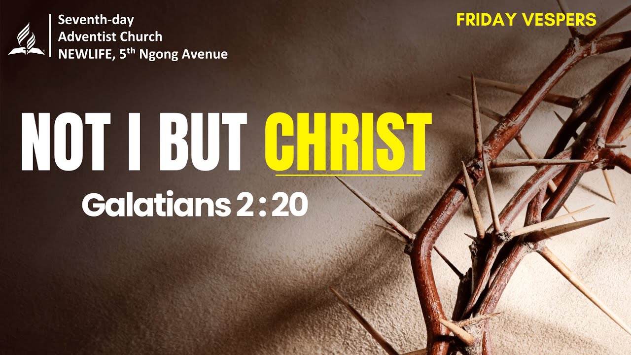 Friday Vespers || Not I but Christ || Pr. Denis Atandi || 6th February 2026