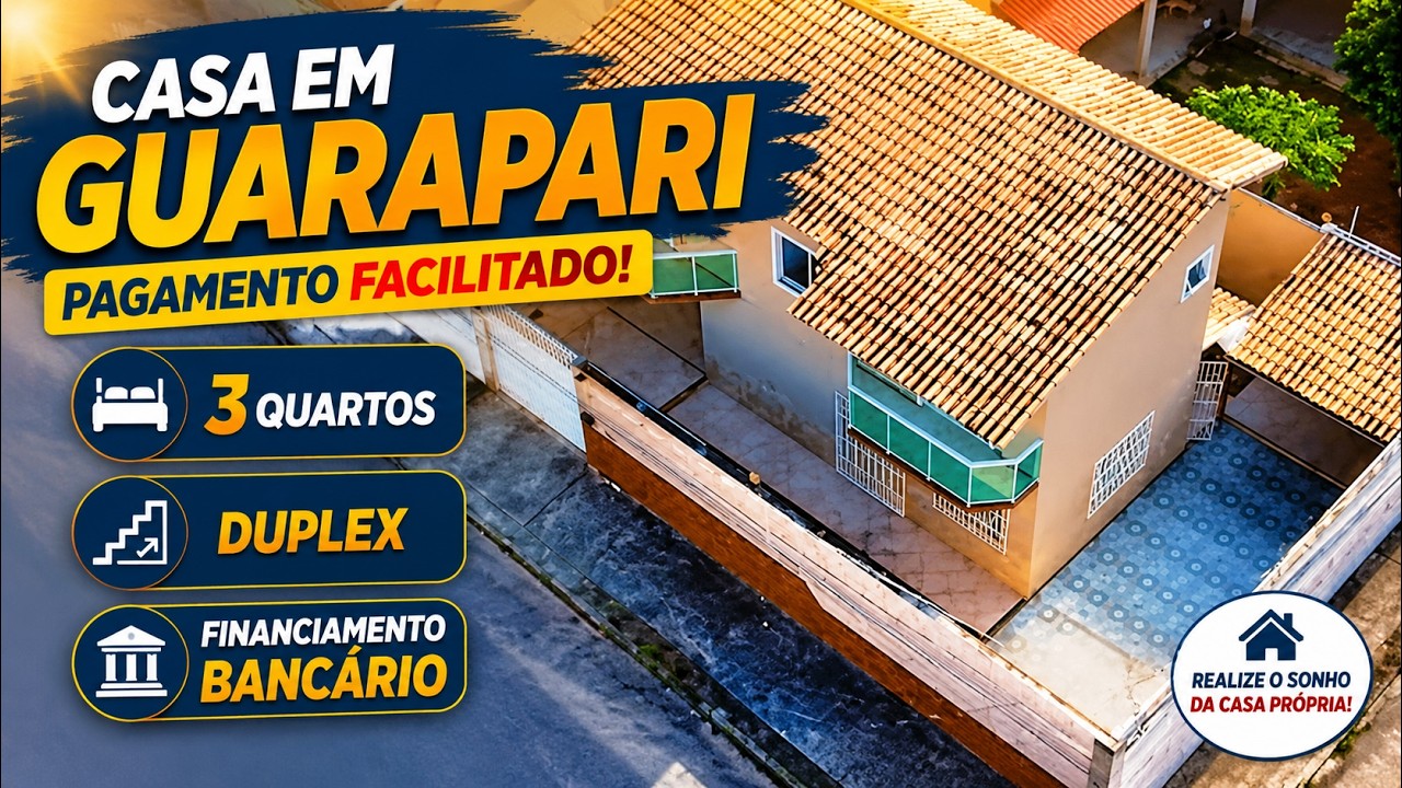 Casa em Guarapari, pagamento facilitado, 3 quartos, duplex, financiamento bancário R$ 600 mil