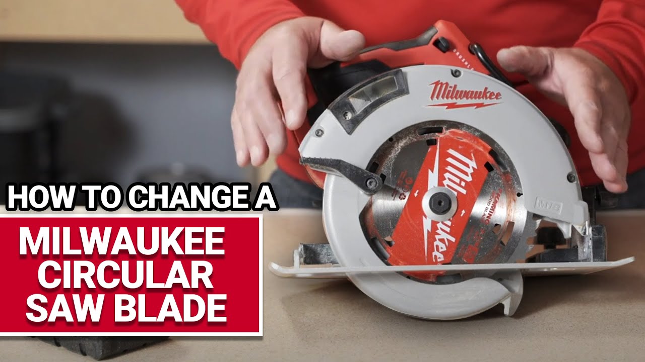 How To Change A Milwaukee 7-1/4 in Circular Saw Blade - Ace Hardware