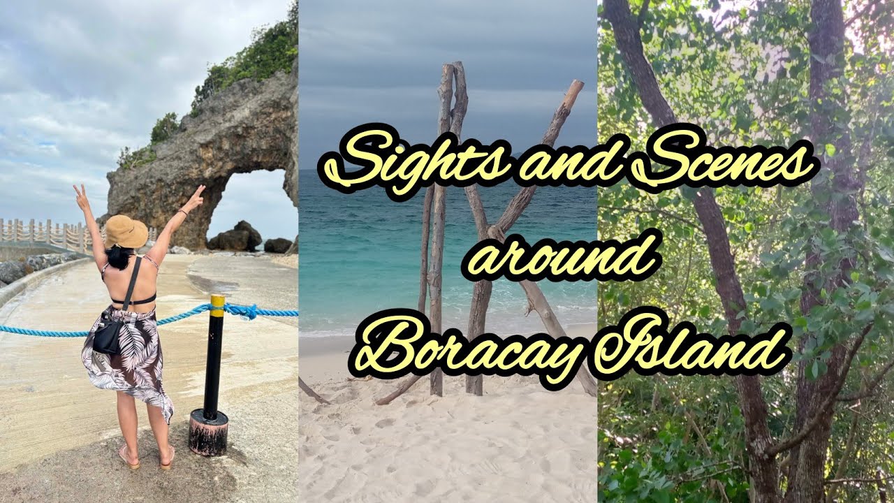 Sights and Scenes around BORACAY ISLAND