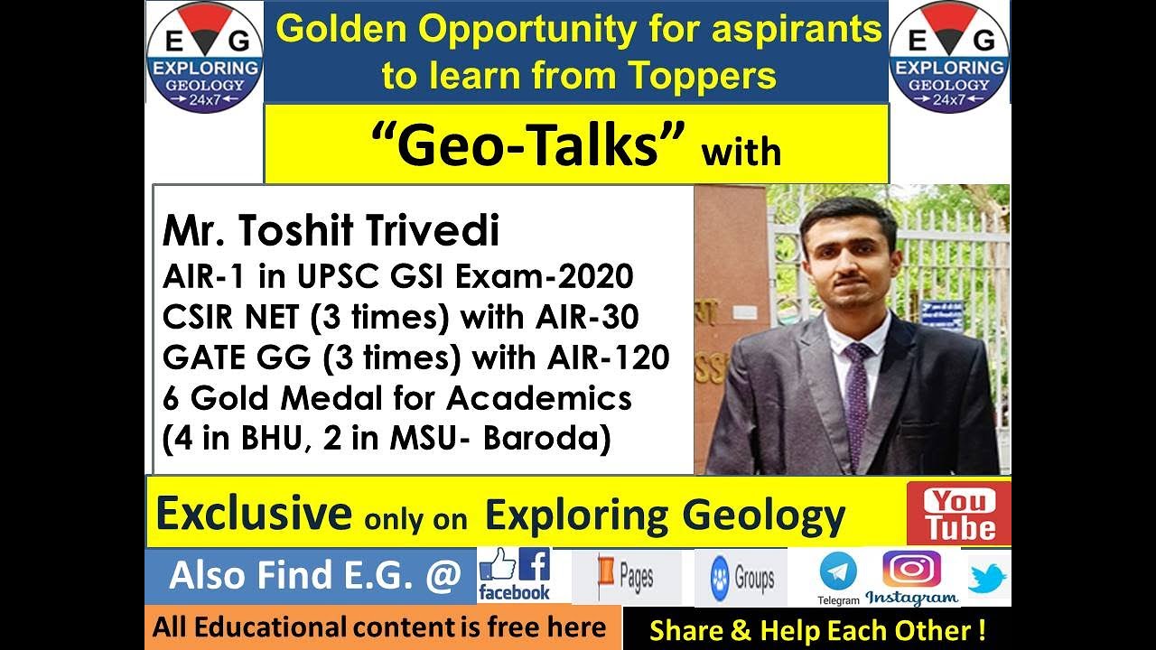 UPSC GSI Exam-2020 AIR-1 Mr. Toshit Trivedi| Strategy for Prelims, Mains & Interview | Geo-Talks