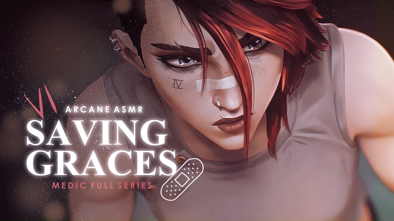 Vi Arcane ASMR 💜 FULL Saving Graces Series 1-3 (ft. Medic!Listener) [f4a]