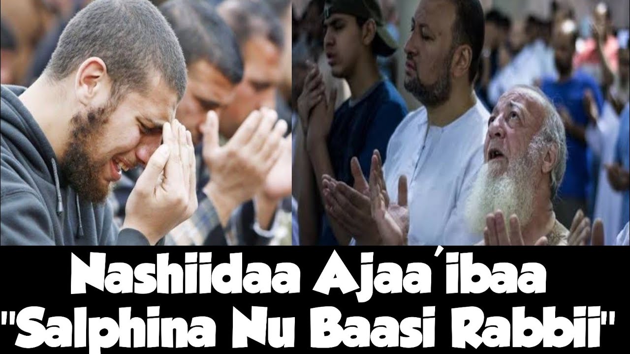 Nashiidaa Ajaa'ibaa Salphina Nu Baasi Rabbii