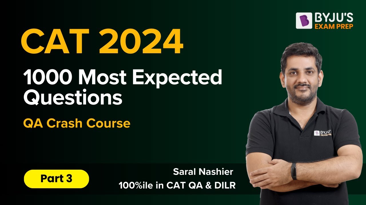 CAT 2024 | 1000 Most Expected CAT Quant Questions | CAT Quant | Part 3 | #catexam #byjusexamprep