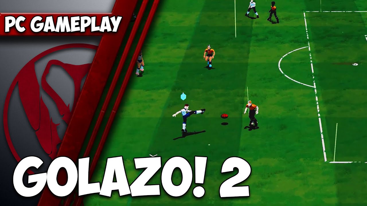 Golazo! 2 | PC Gameplay | 1440p HD | Max Settings