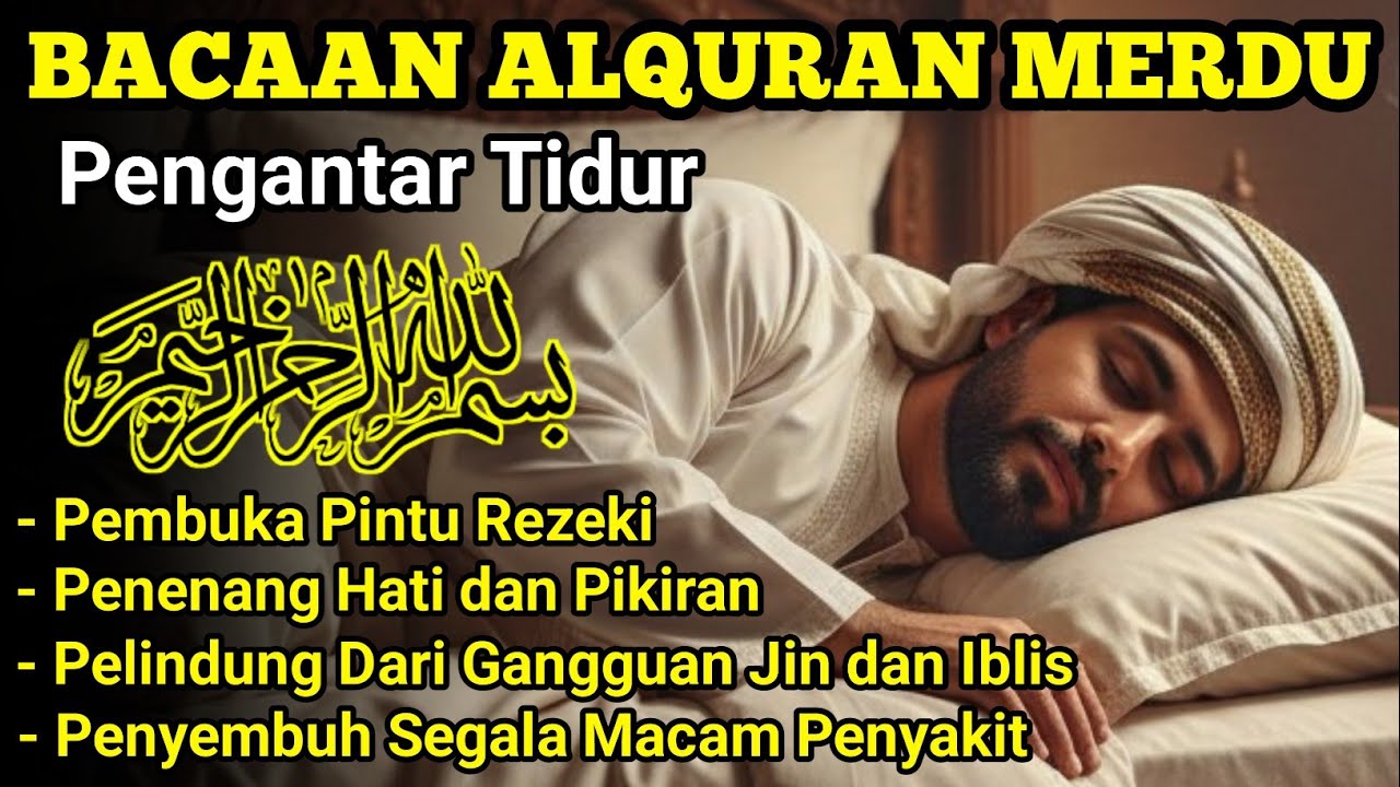 Al Quran Merdu Pengantar Tidur Surah Al Mulk Penenang Hati & Pikiran