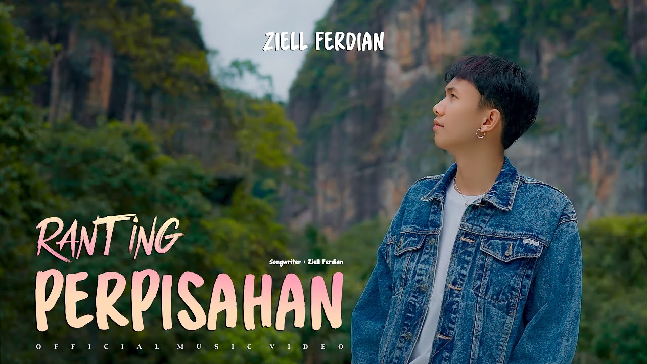Ziell Ferdian - Ranting Perpisahan (Official Music Video)