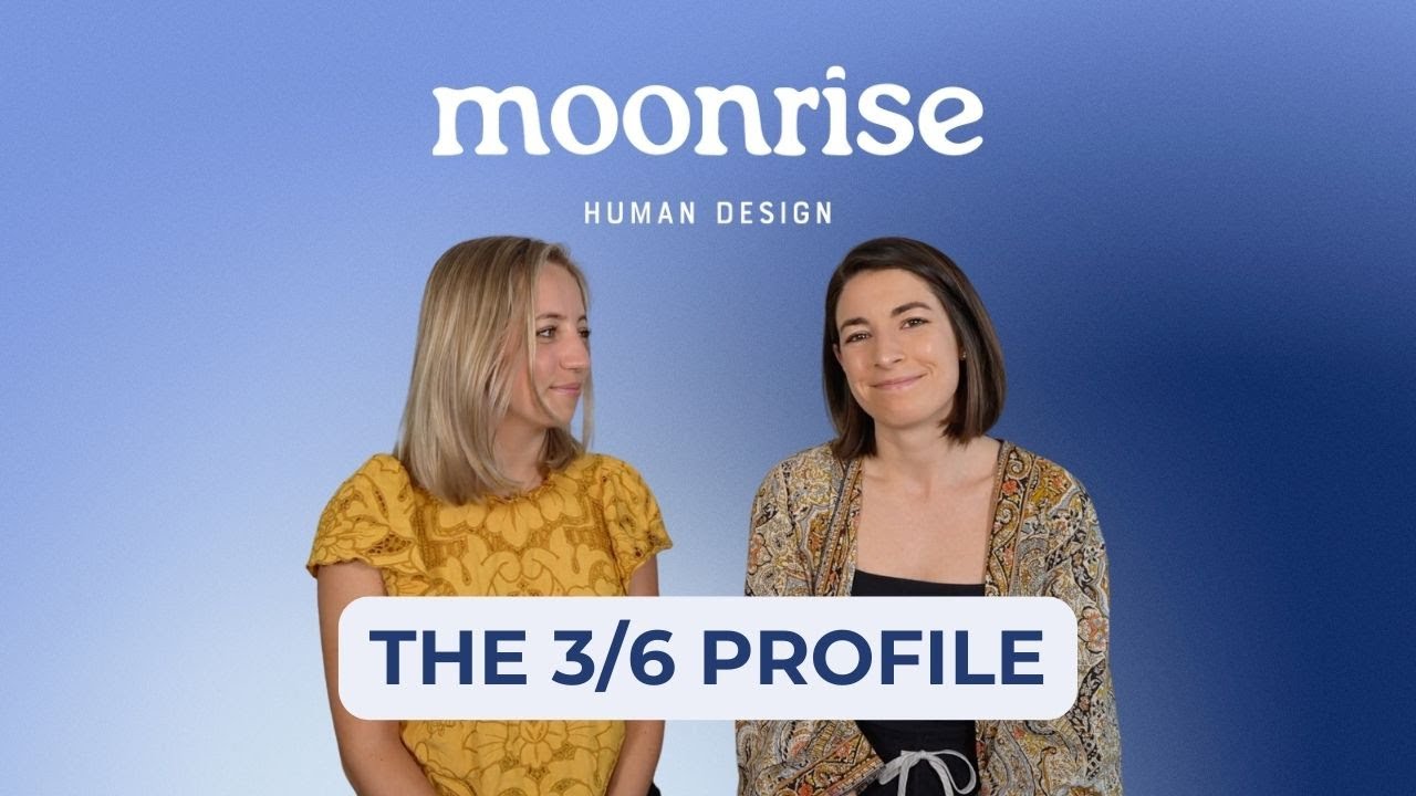 Human Design 3/6 Profile Explained (Martyr / Role Model)