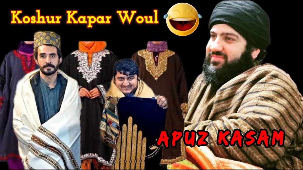 Koshur Kapar Woul Te Apuz Kasam | Adil Siddique Sahab