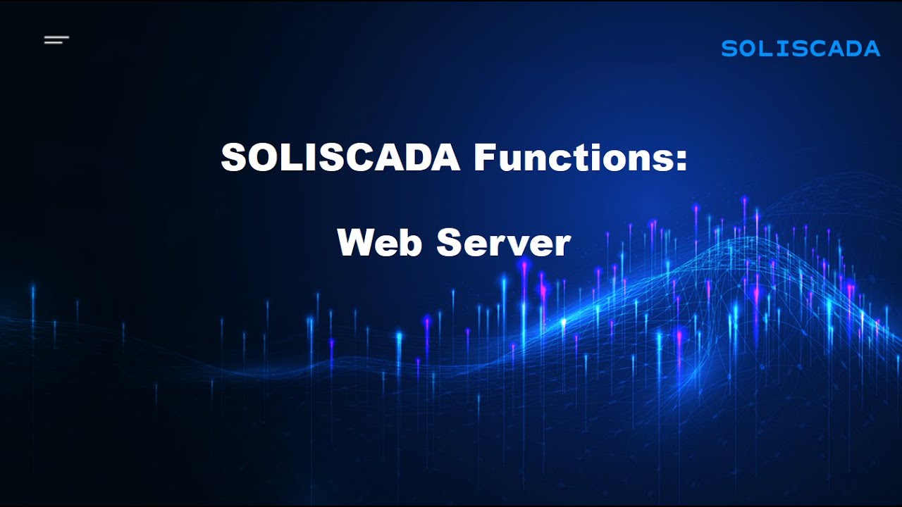 SOLISCADA Tutorials #23 - Web Server