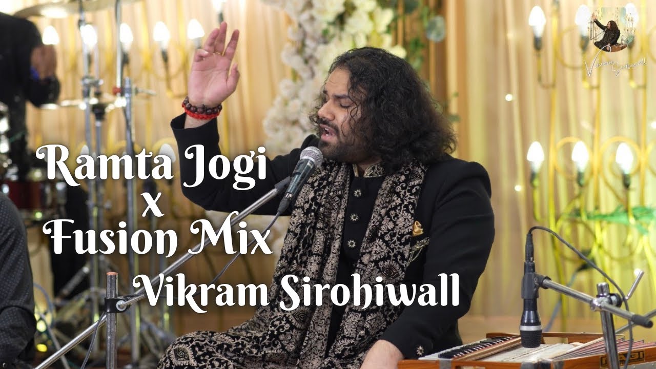 Ramta Jogi x fusion mix | Vikram Sirohiwall | live | 4k