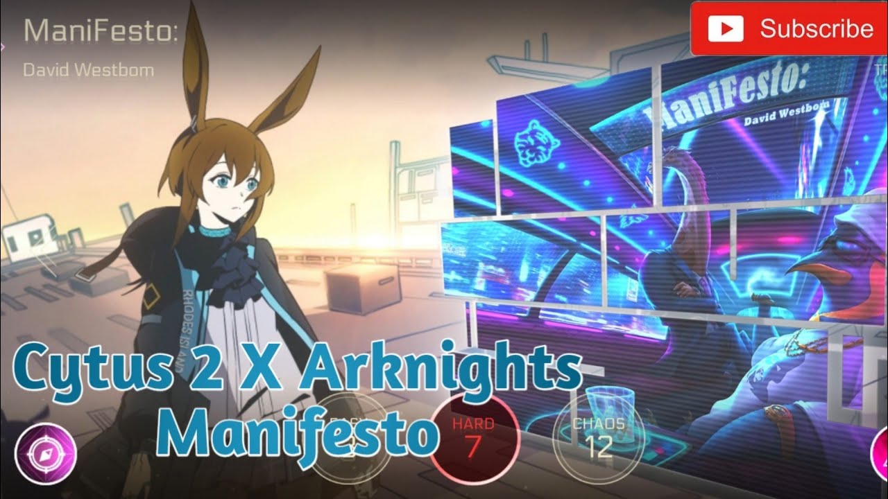 Cytus II x Arknights - ManiFesto ( Hard Mode ) Gameplay