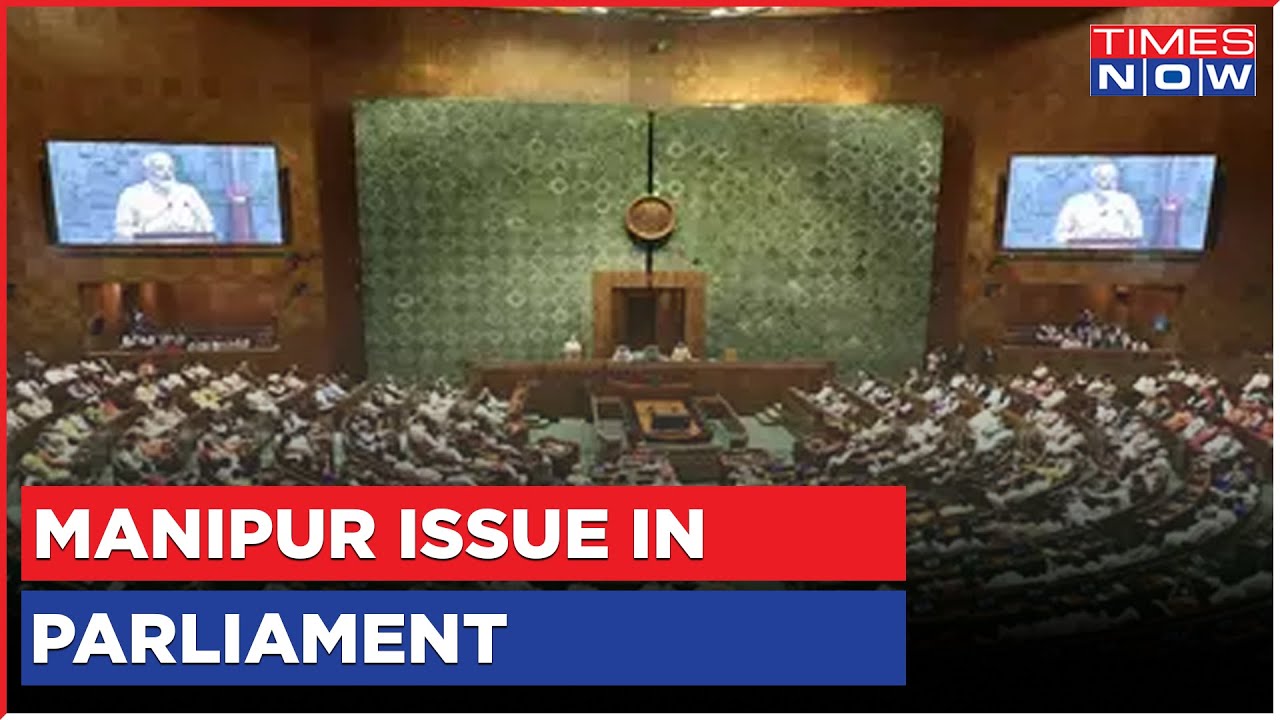 Monsoon Session: Tension In Manipur Hills After May 4 Video; Govt Ready To Discuss | English News