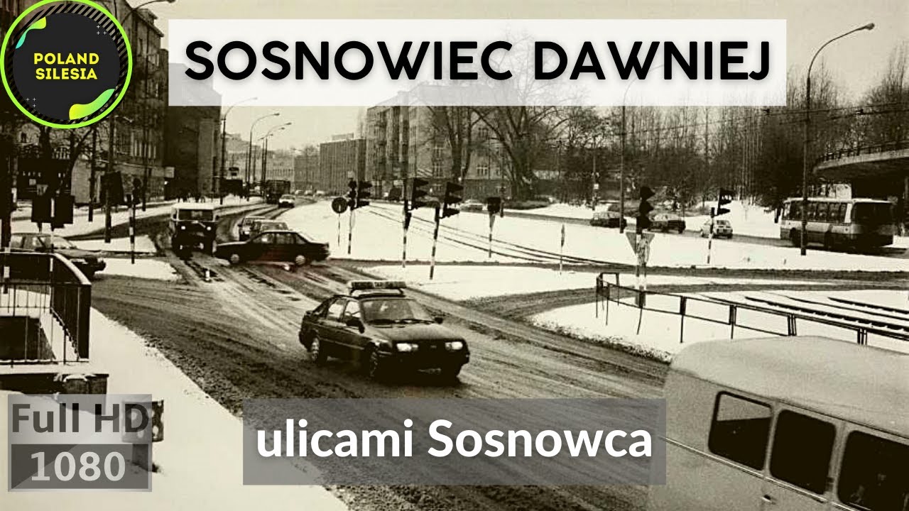 SOSNOWIEC – Polskie Miasta Kiedyś – Lata 70., 80, i 90. XX wieku / cz. 2