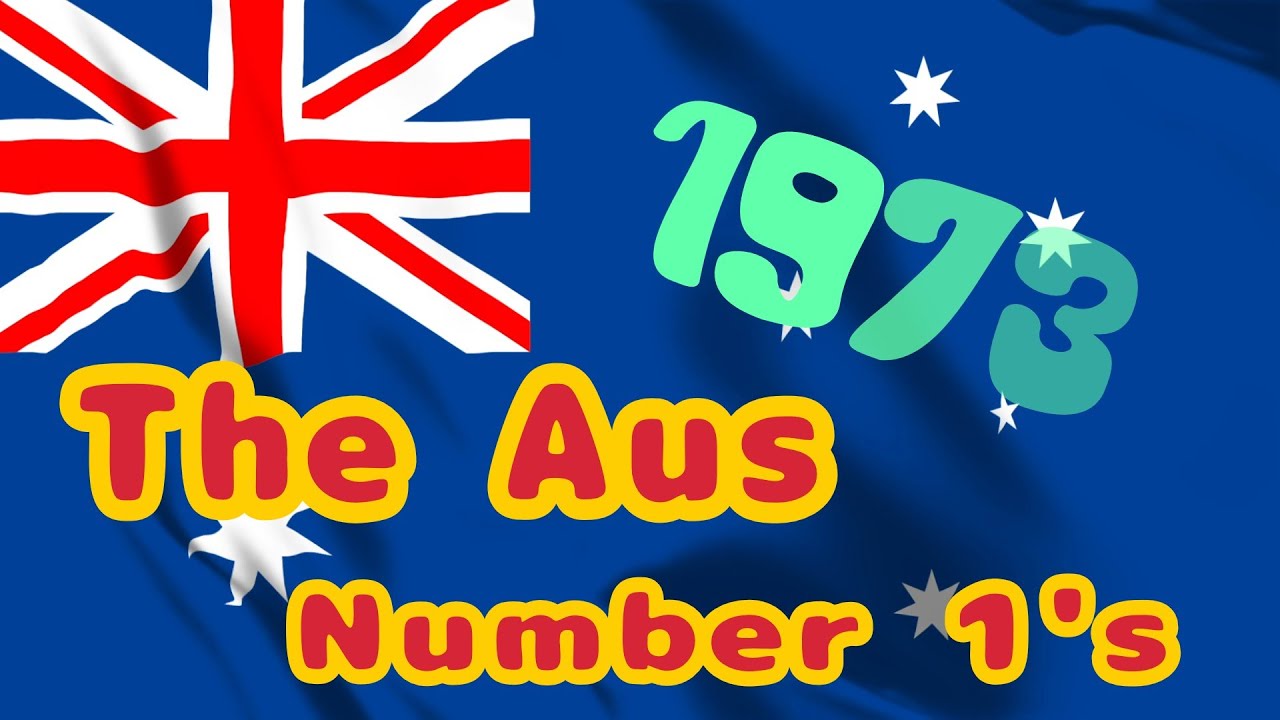 The Number 1 Songs in Australia 1973