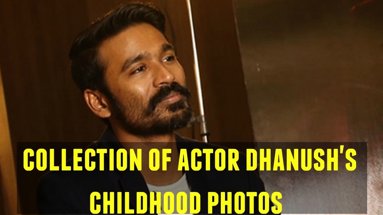 Actor Dhanush Childhood Images Collection | Dhanush With Original Parents [UNSEEN]