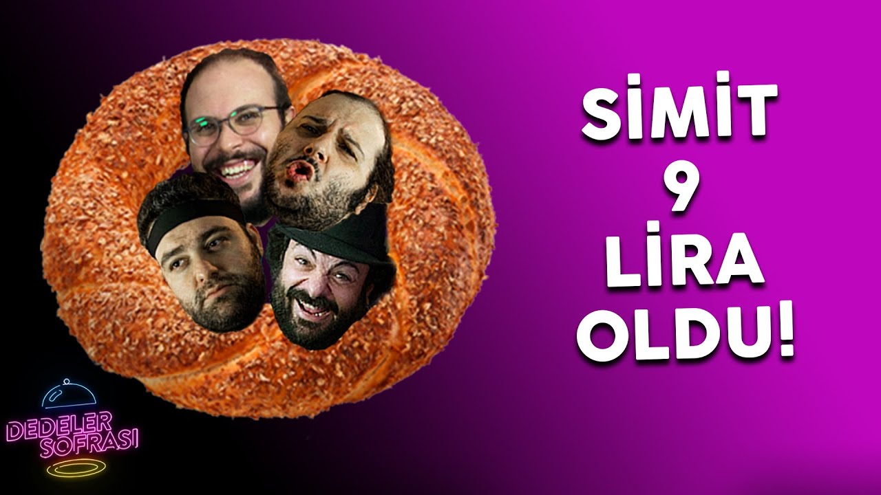 SİMİT 9 LİRA OLDU! // DEDELER SOFRASI