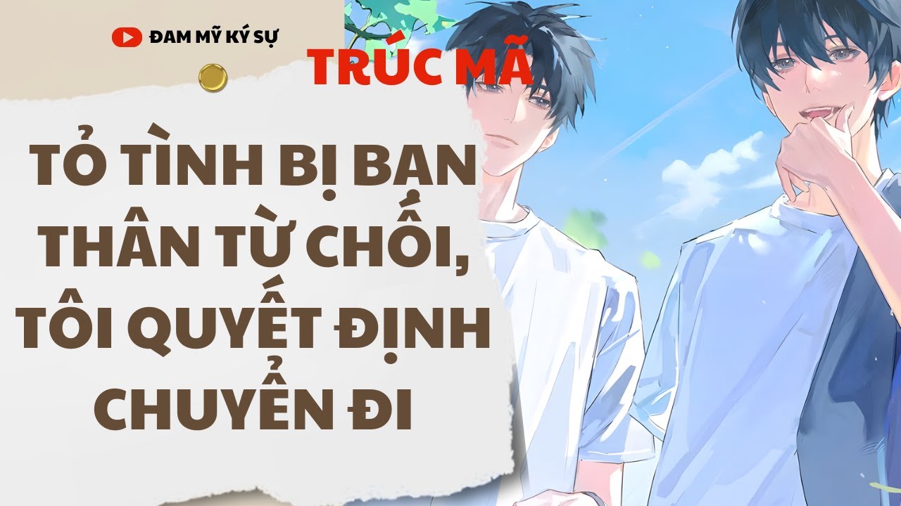 [BL][Đam Mỹ Audio][FULL] THIẾU GIA TỪ ĐẦU ĐÃ NHẤT KIẾN CHUNG TÌNH VỚI TÊN NÓI LẮP || Đam Mỹ Ký Sự