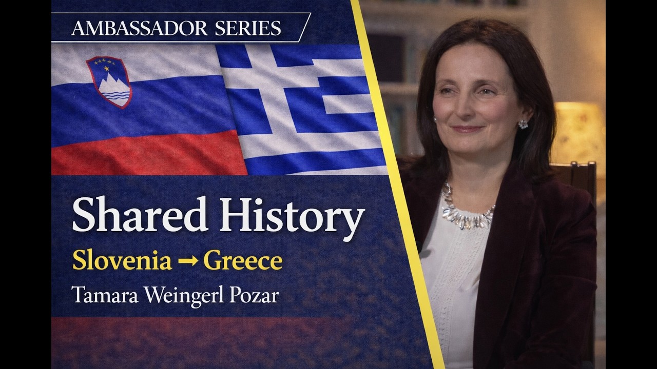 The Ambassadors Series - Ep 11 - Ambassador of Slovenia Tamara Weingerl Požar