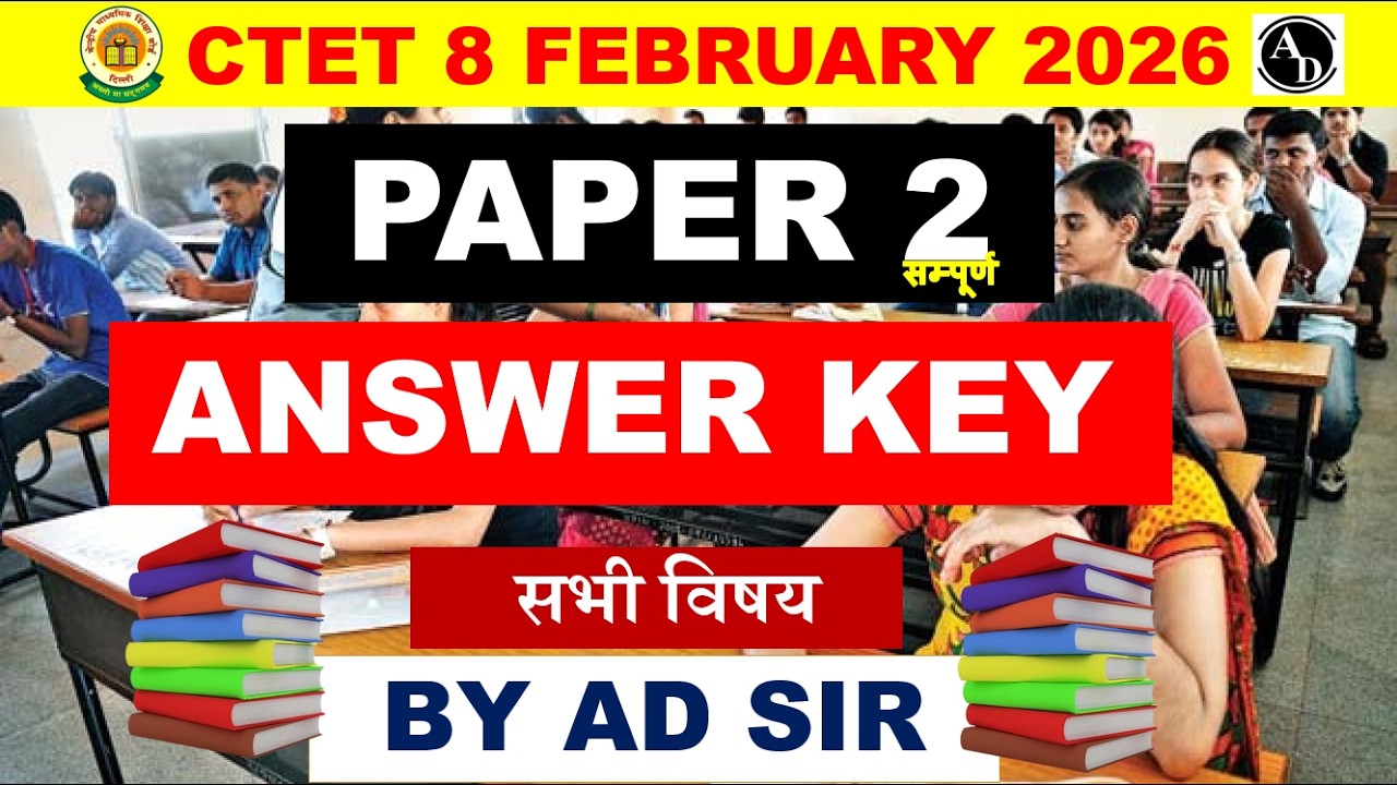 CTET 8 feb 2026 answer key paper 2 all subjects | CTET Paper Analysis & Solutions BY AD SIR