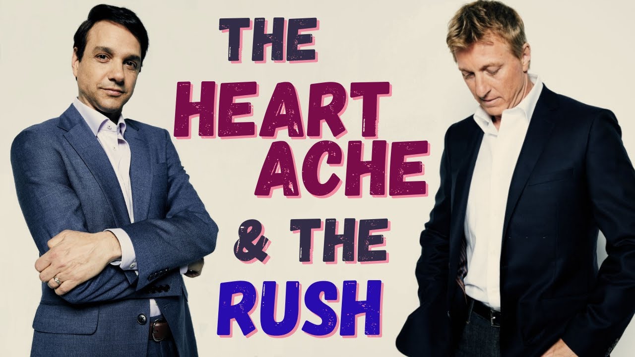 Lawrusso | The Heartache & The Rush | Cobra Kai / Karate Kid