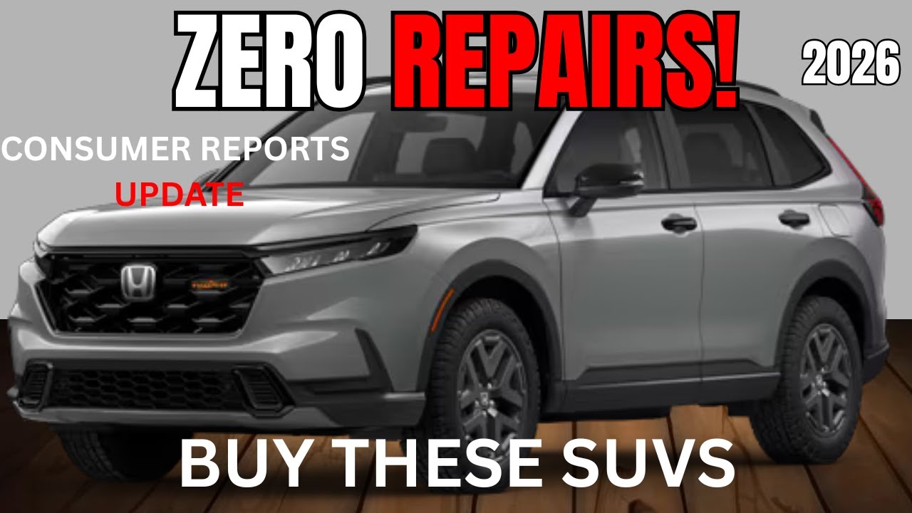 Consumer Reports Reveals 5 SUVs That Never Break Down  (2026) | Buy Once, Drive Forever