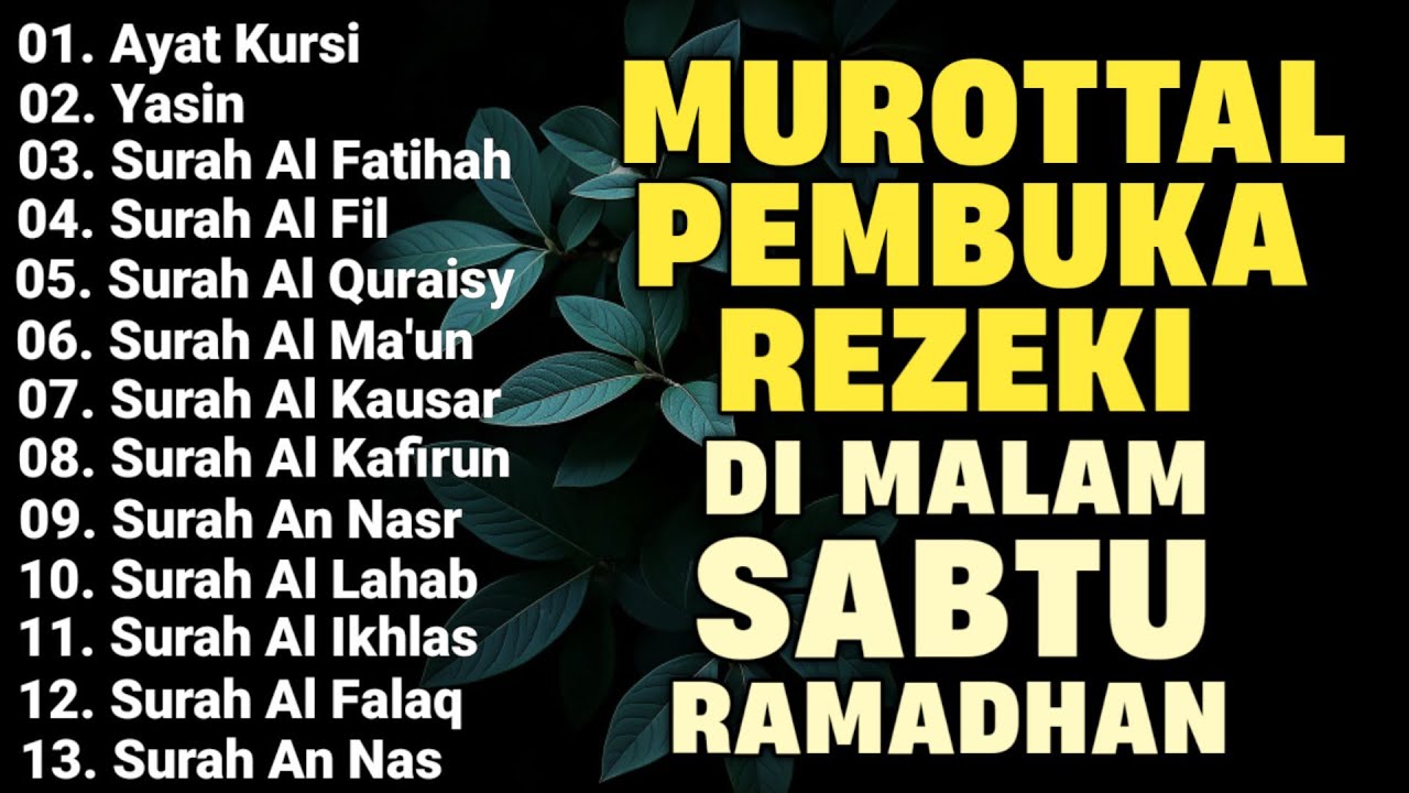 Murottal Malam Sabtu Ramadhan Pembuka Rezeki | Surah Yasin, Ayat Kursi, Hajat Terjabul Dengan Cepat