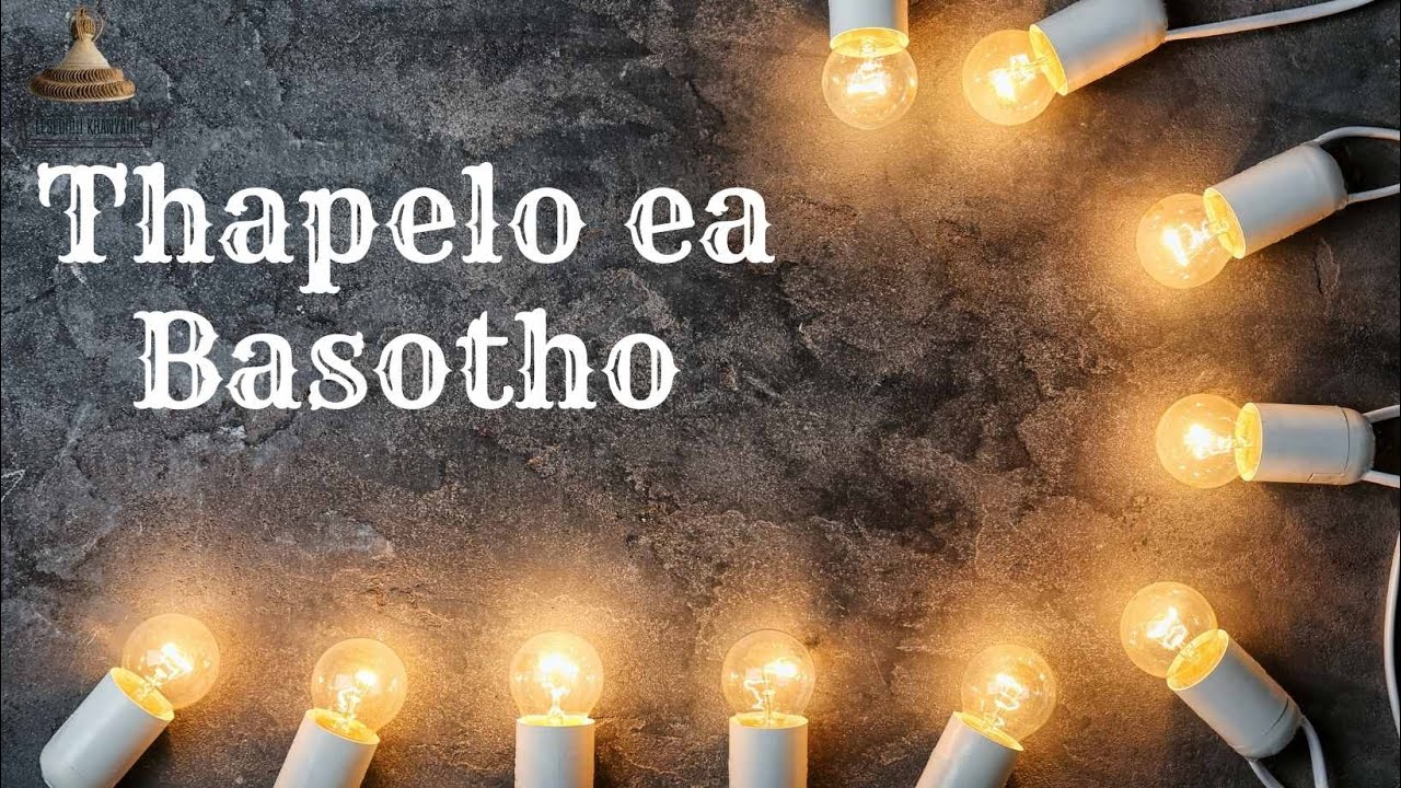 THAPELO EA BASOTHO | TLATLA-MACHOLO