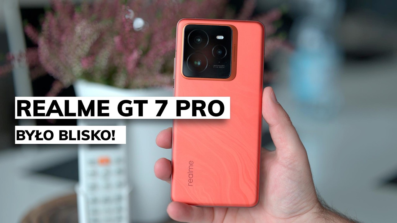 realme GT 7 Pro recenzja | Jest ogień...tylko trochę parzy