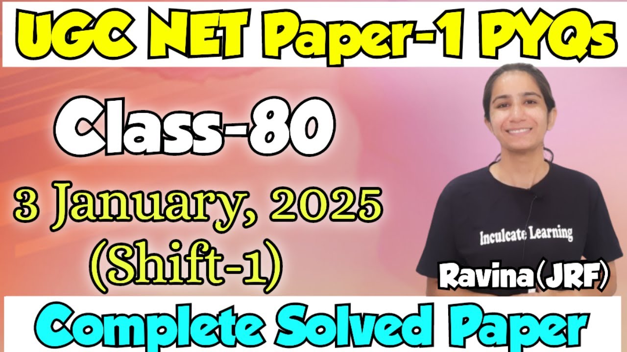 Class-80 UGC NET Paper-1 PYQs Practice/3 Jan, 2025 Shift-1 Complete Solved Paper 1 #ugcnetpaper1