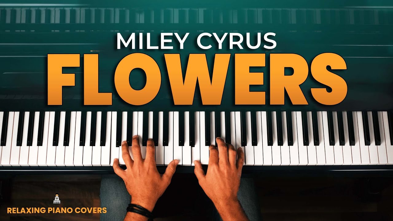 Miley Cyrus - Flowers (Piano Cover with SHEET MUSIC)