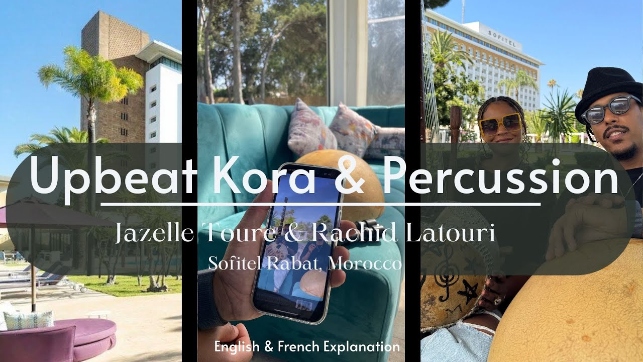 Upbeat Kora & Percussion by Jazelle Toure & Rachid Latouri