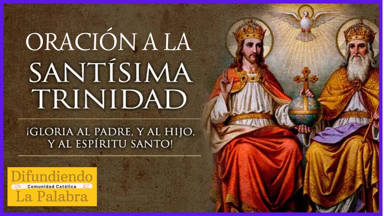 🙏 Oracion a la SANTISIMA TRINIDAD | Para Pedir y Agradecer 🙏