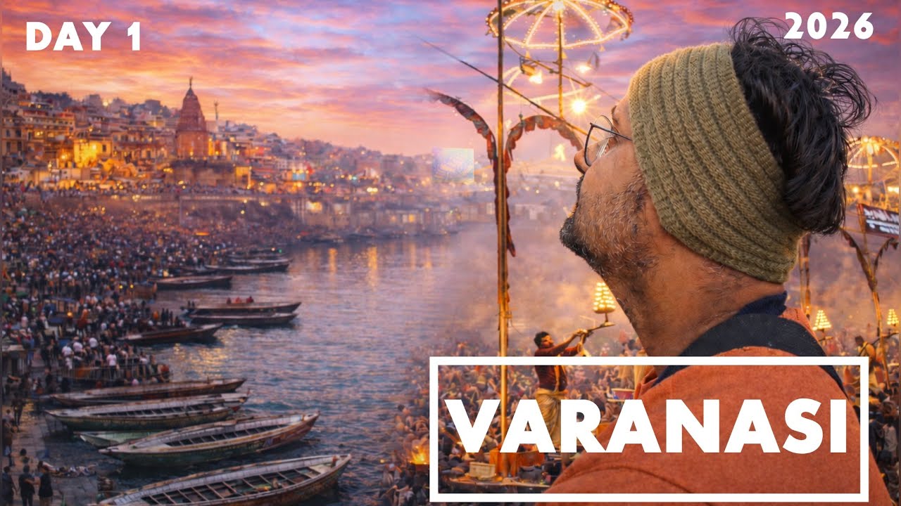 VARANASI 2026 | CITY OF LIGHTS | DAY 1 🪔🛕