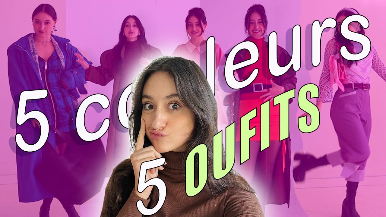 5 couleurs 5 OUTFITS !!!