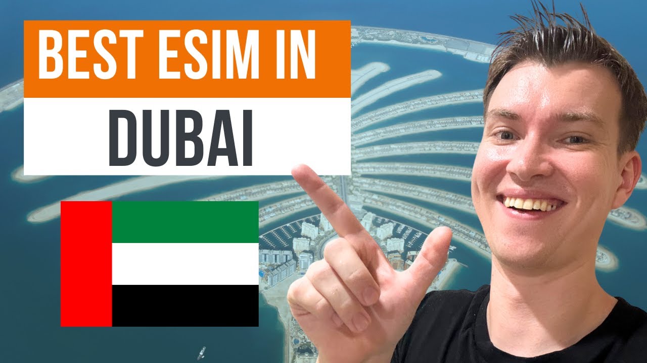 Best eSIM for Dubai - How to Buy eSIM in Dubai