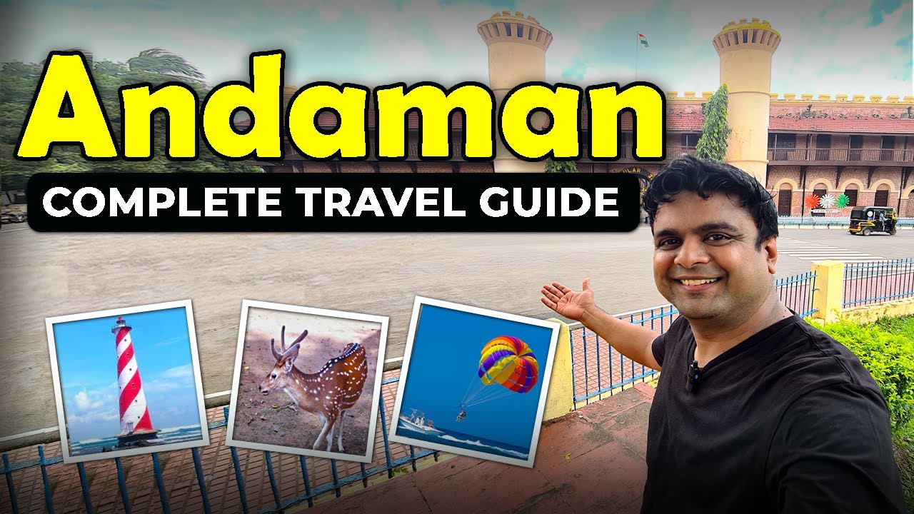 Complete travel guide to Andaman and Nicobar Island | Flight, Cruise, Hotels, itinerary & Budget